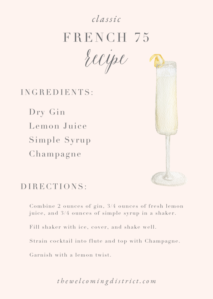 A French 75 signature drink recipe by Alicia Betz of The Welcoming District.